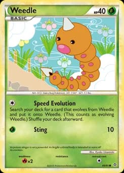 Weedle HS—Unleashed 69