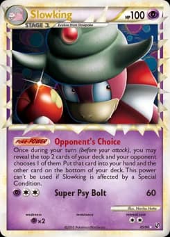 Slowking HS—Undaunted 85